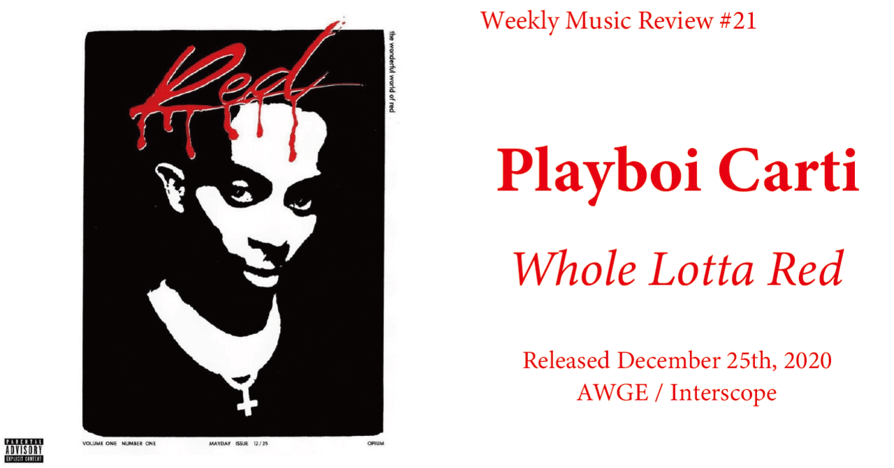 Weekly Music Review #21: Playboi Carti『Whole Lotta Red』｜gninja
