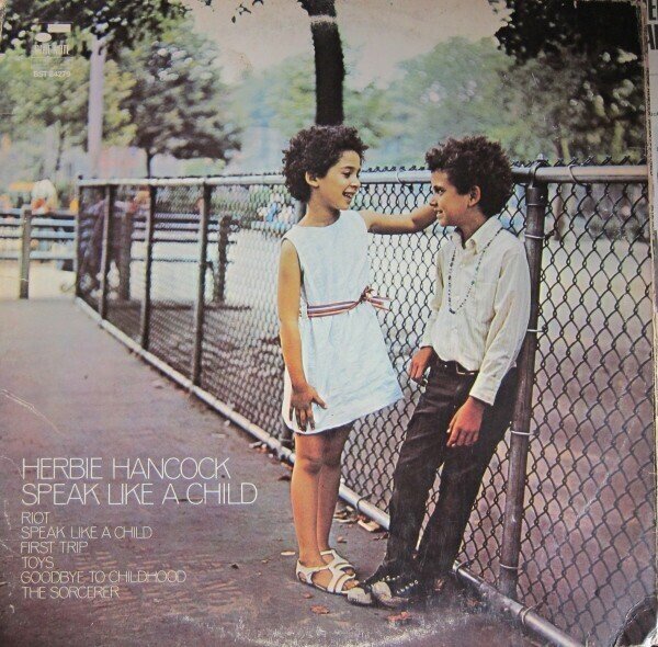 Herbie Hancock : Speak Like a Child｜hsysblog