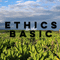 Ethics to the Basic