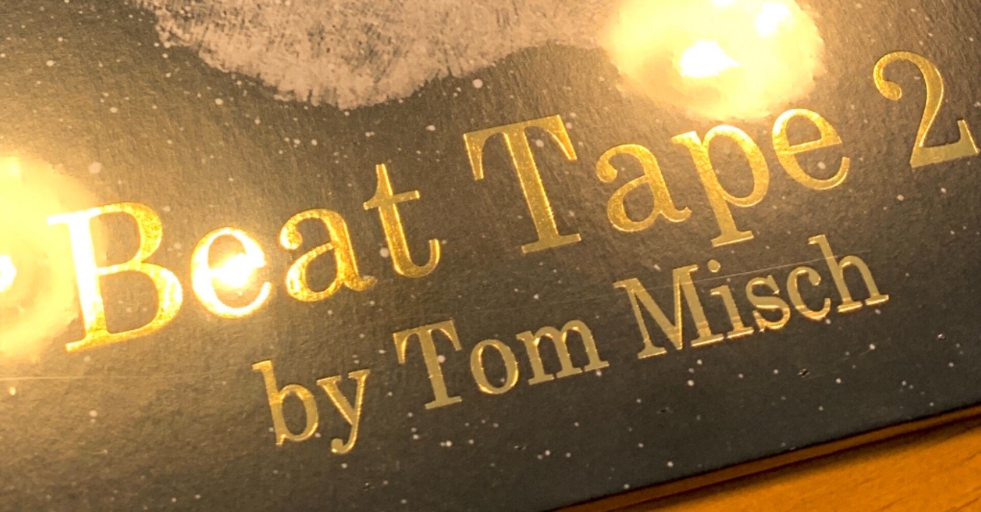 Tom MischのBeat Tape2｜すー