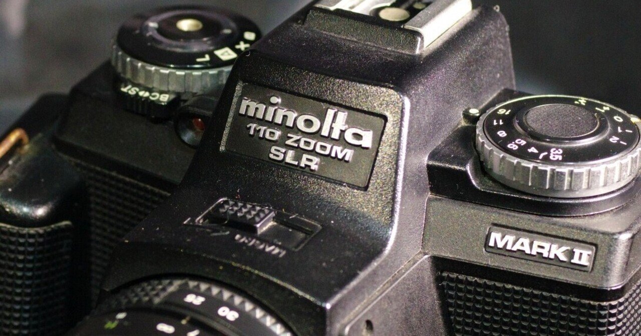 Minolta 110 ZOOM SLR MARK IIを見つけてきました｜夢望庵 / Mubou-an｜note