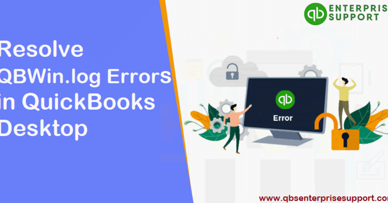 How to Fix QBWin.log Errors in QuickBooks Desktop｜ronnieholtus