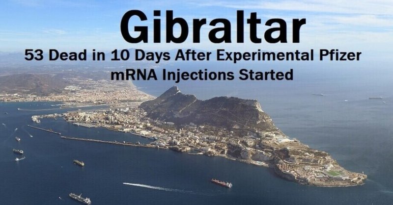 no.2021/01/26:Pfizer(ファイザー) Covid-19ワクチンがジブラルタルで摂取が開始されてから10日間で53人が死亡