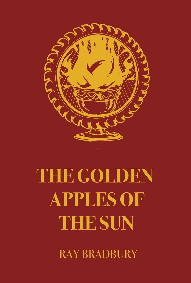 書評 思い出すのは古い記憶 懐かしい景色 太陽の黄金の林檎レイ ブラッドベリ イスミ ユウセイ Note