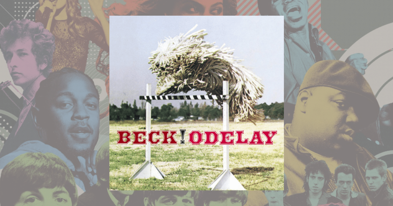 424位：Beck 『Odelay』(1996)【解説文翻訳】ローリングストーン誌が