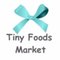 Tiny Foods Market