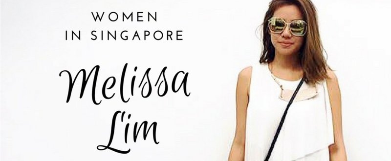 シンガポールに生きる女性たち：Melissa Lim（メリッサ・リム）さん