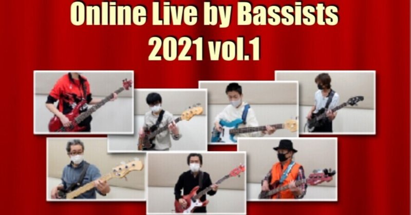 Online Live by bassisits 2021 vol 1