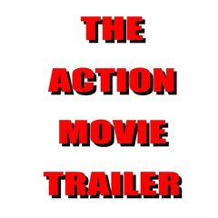 The action movie trailer