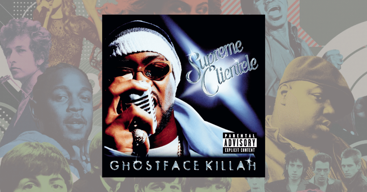 403位：Ghostface Killah 『Supreme Clientele』(2000