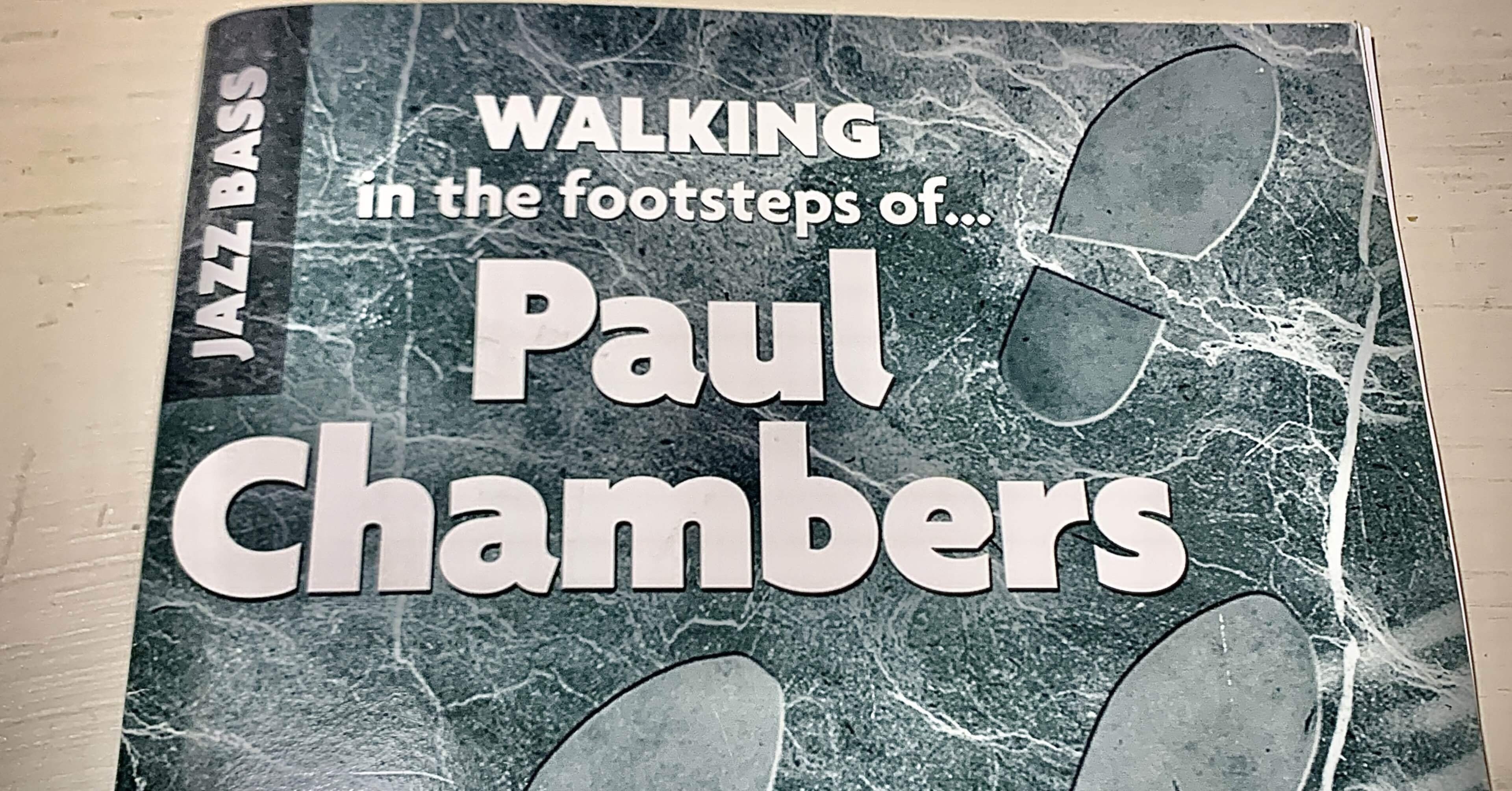 Rob Gourlay著：Walking in the footsteps of Paul Chambers