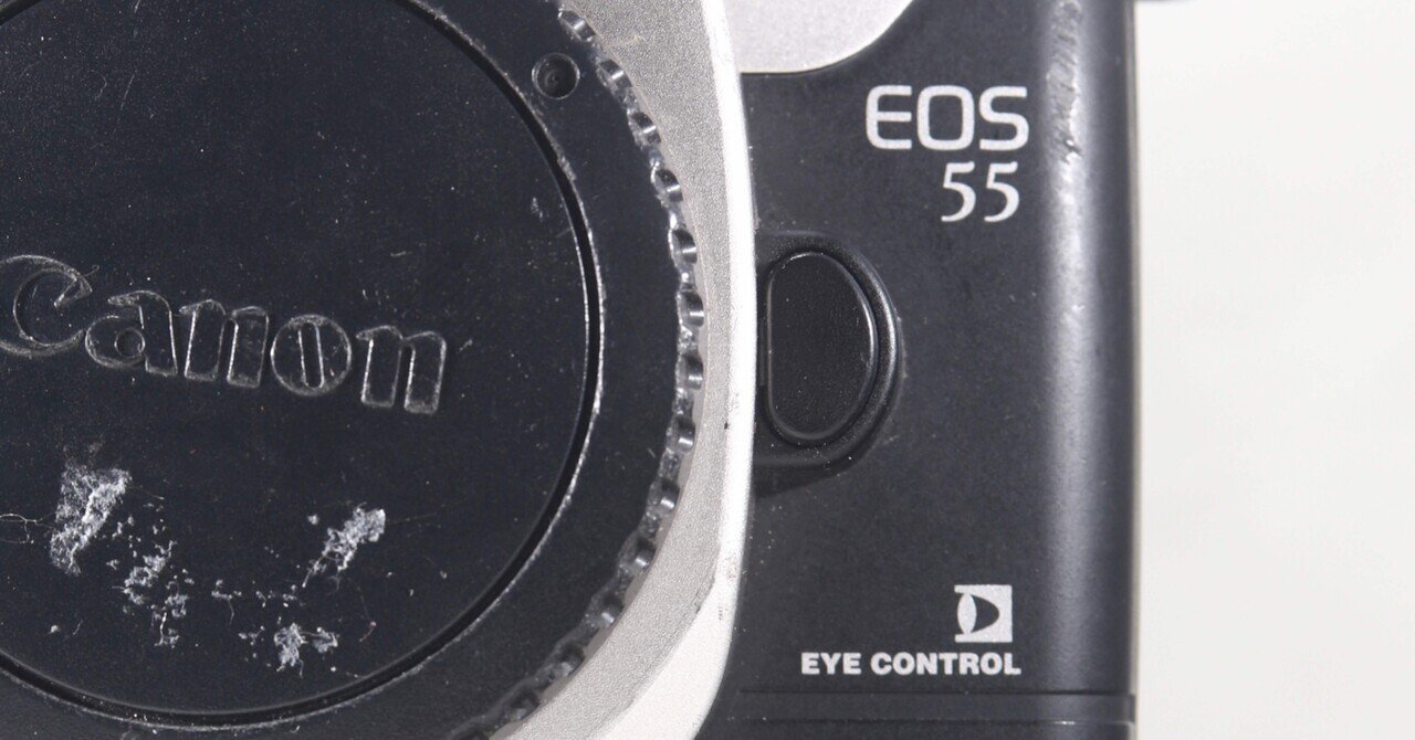 MY CAMERA:#2 CANON EOS55|film_city_k_ssk MY CAMERA:#2 CANON EOS55|film_city_k_ssk