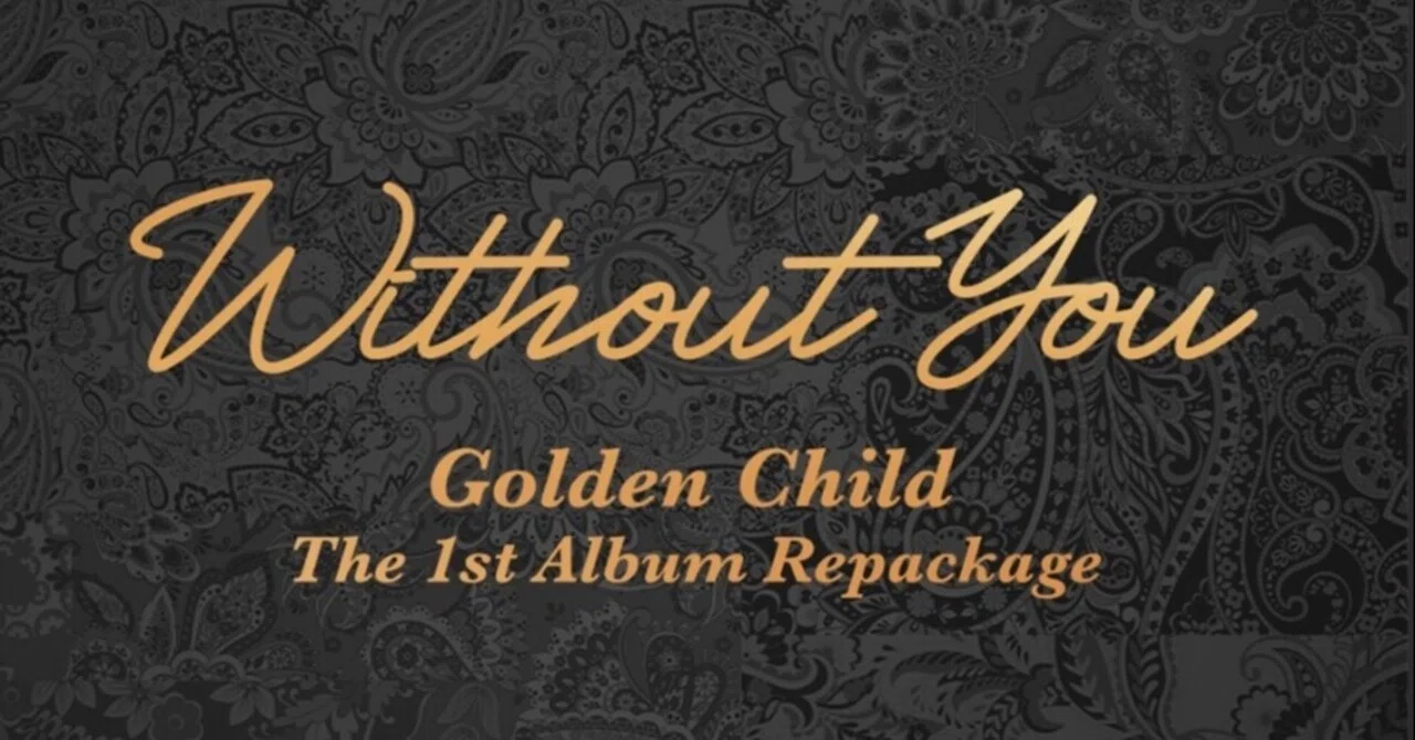 Without You/ 골든차일드( Golden Child) ゴルチャ ゴールデン