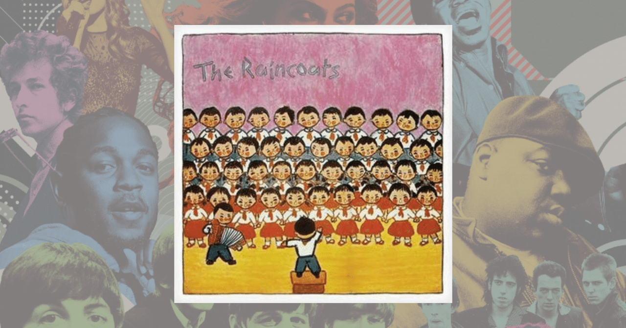 398位：The Raincoats 『The Raincoats』(1979)｜ローリングストーン誌