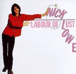 Nick Lowe「Labour of Lust」(1979)｜音楽の杜
