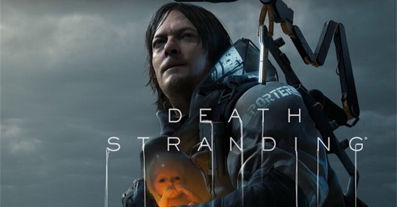 ゲーム感想 デスストランディング とらつぐみ Note ゲーム感想 デスストランディング とらつぐみ Note