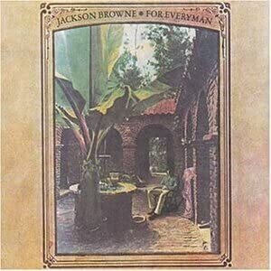 Jackson Browne「For Everyman」(1973)｜音楽の杜
