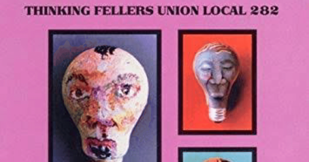 90年代の隠れていない名盤、その28(Thinking Fellers Union Local 282