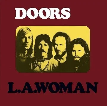 The Doors「L.A. Woman」(1971)｜音楽の杜