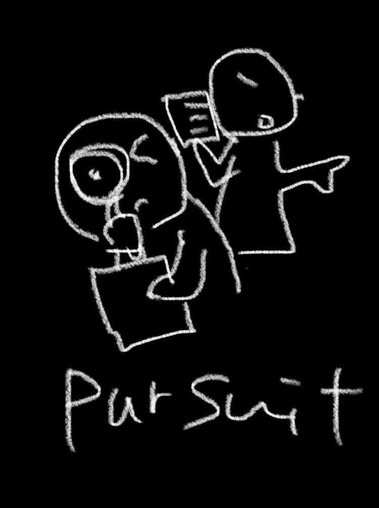 pursuit = 追跡、追求