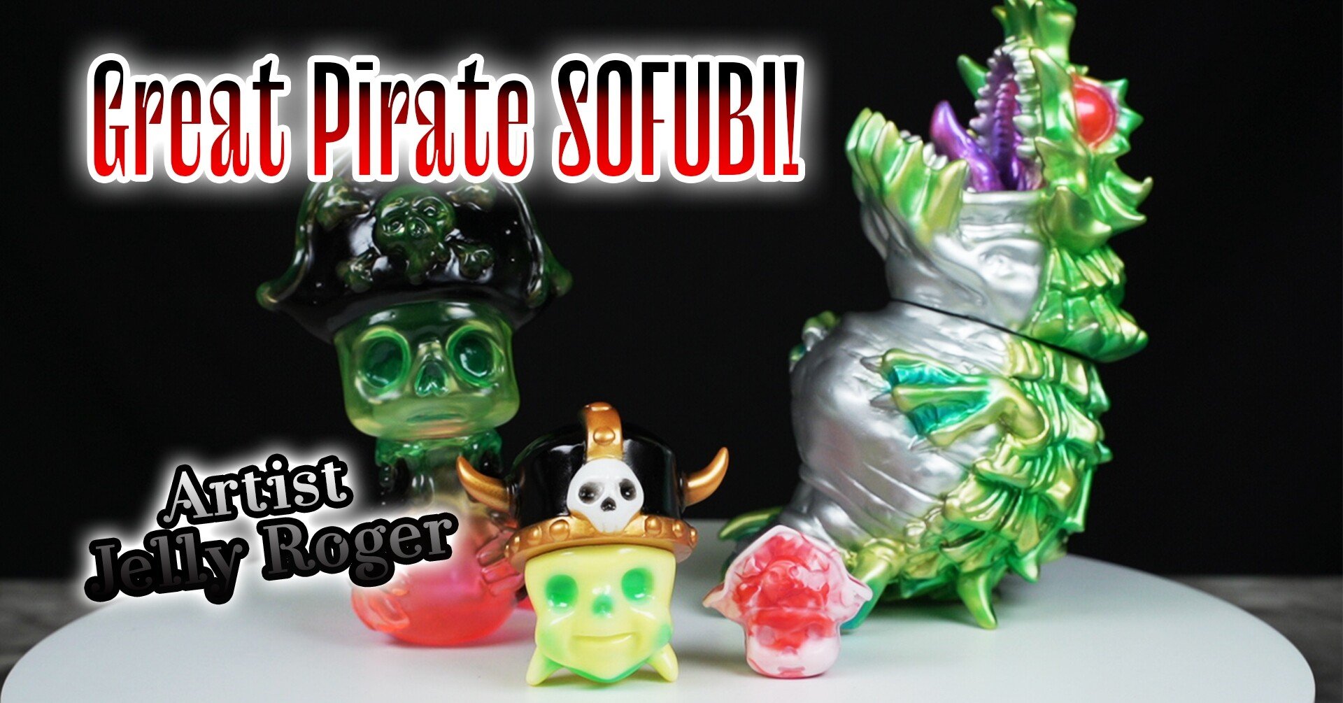 Jelly Roger made his Soft Vinyl debut at WF2020 Winter! Cute