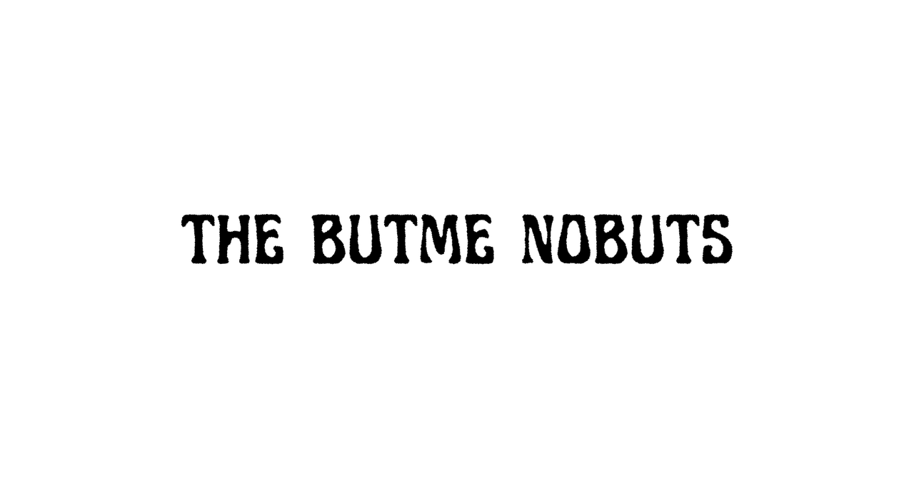 ブログ The Butme Nobuts オフィシャルサイト