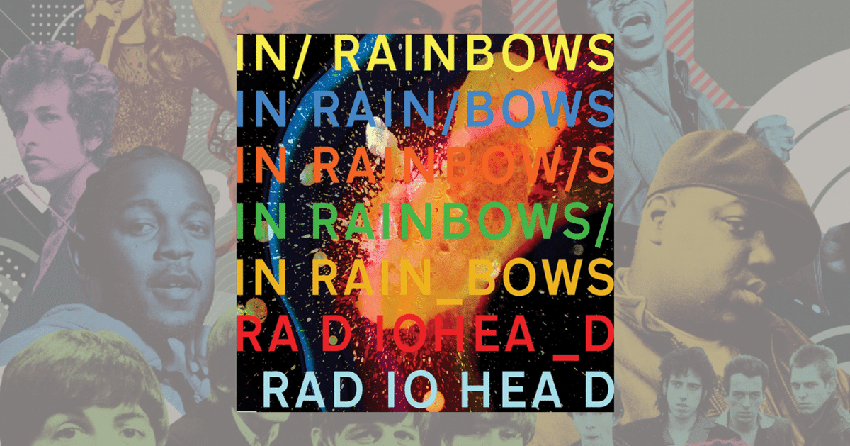 387位：Radiohead 『In Rainbows』(2007)｜ローリングストーン誌