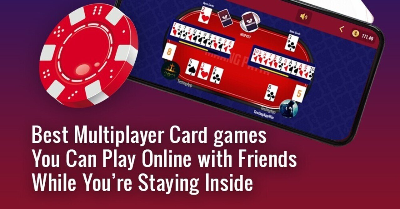 Best Multiplayer Card Games You Can Play Online with Friends｜maangpatta