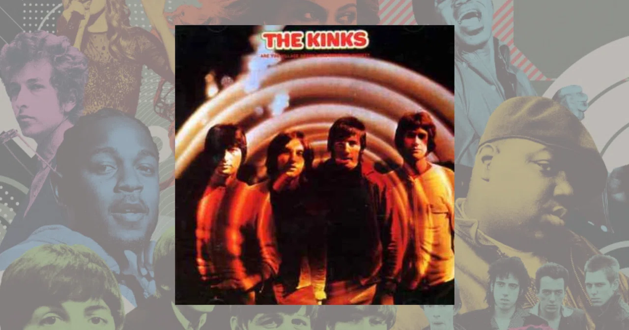 384位：The Kinks 『The Kinks Are the Village Green Preservation