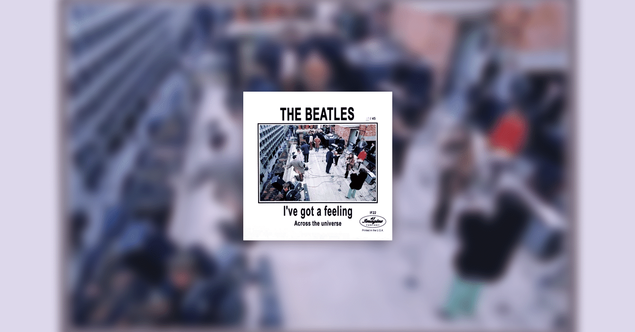 和訳 I Ve Got A Feeling The Beatles 1970 森乃央歩 Note