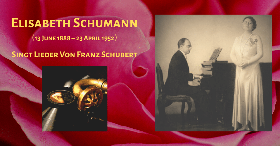 クレデンザ1926×78rpの邂逅 #56～エリーザベト・シューマン