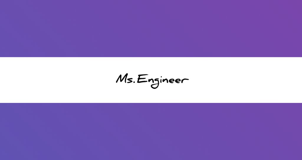 Ms.Engineer|#MsEngineer|note