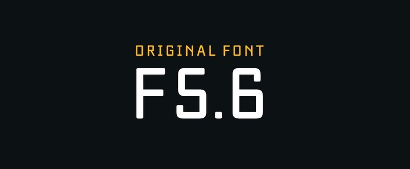 オリジナルフォント「F5.6」について