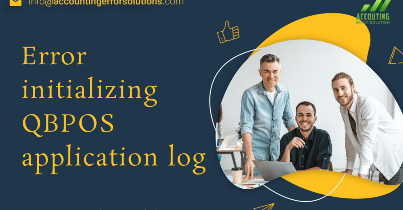 How to resolve error initializing qbpos application log liamcharles