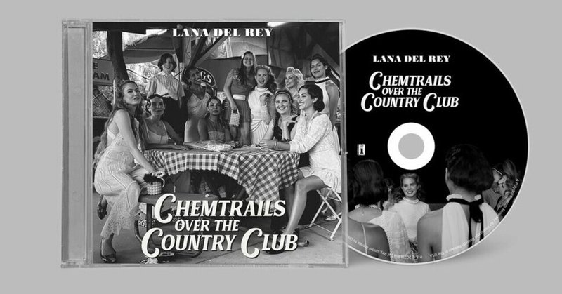 人生はワンダーラスト フェイクこそリアル Lana Del Rey Chemtrails Over The Country Club The Sign Magazine うまみゃんタイムズ Note