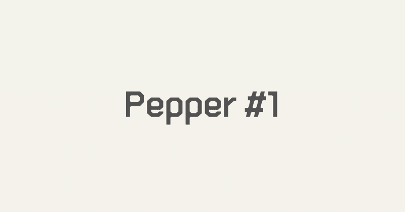 Pepperくん の新着タグ記事一覧 Note つくる つながる とどける