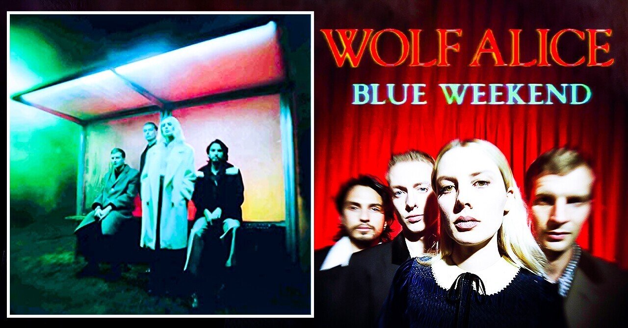 WOLF ALICE・Blue Weekend』アルバムレビュー【音楽】｜The