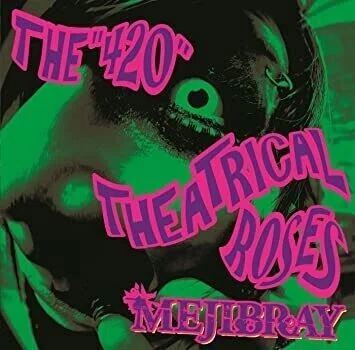 名盤レビュー】THE ”420” THEATRICAL ROSES / MEJIBRAY（2014）｜魚が