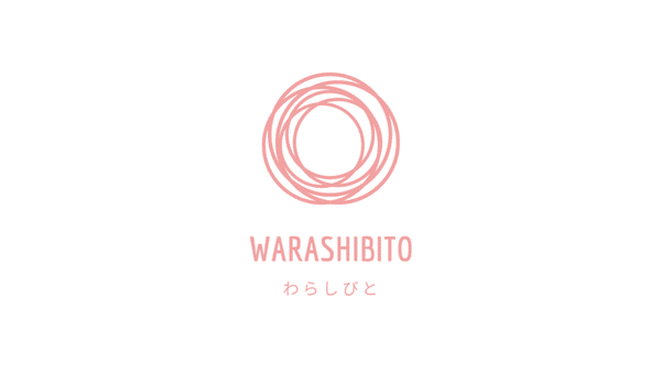 WARASHIBITO【 わらしびと 】