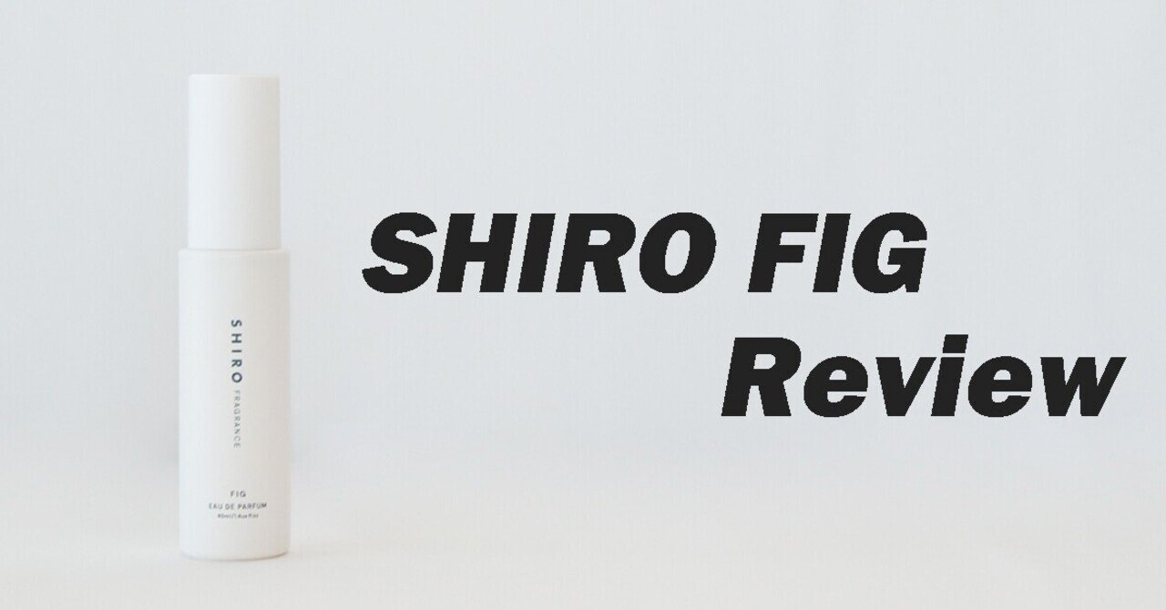 shiro fig