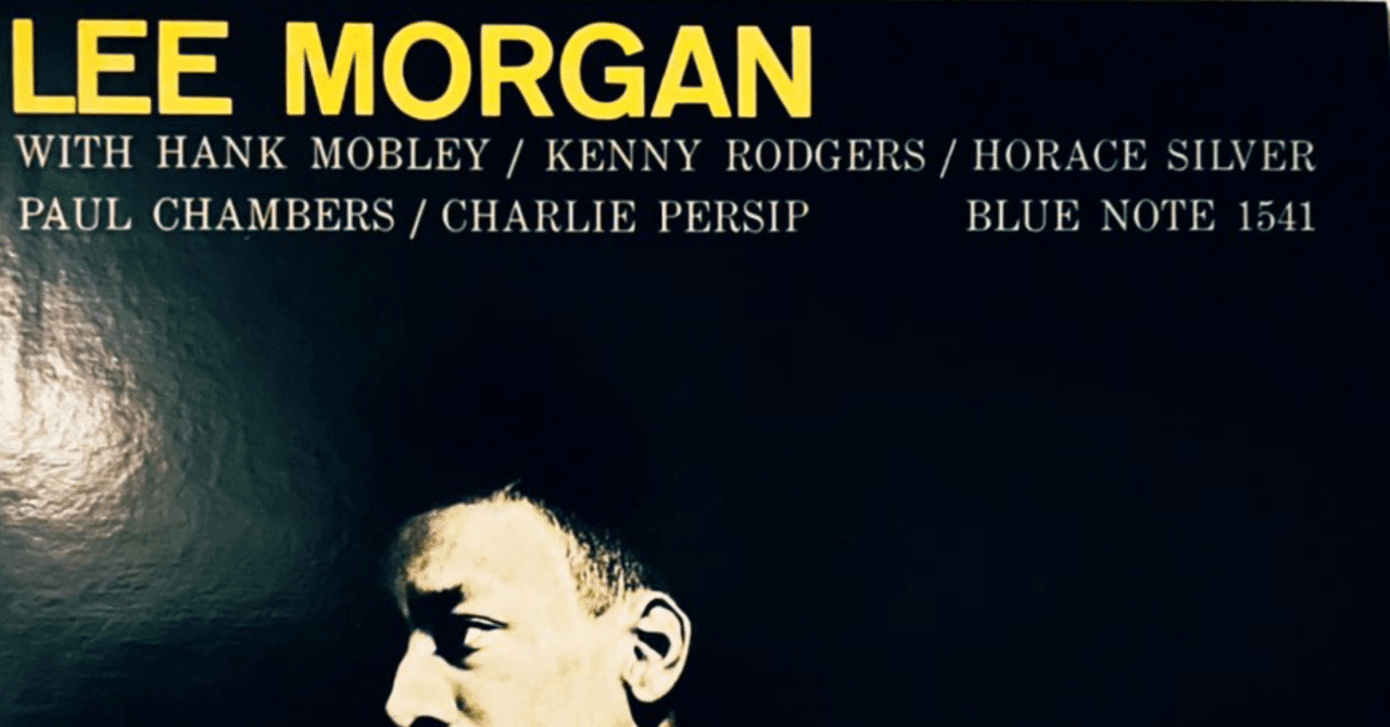 洋楽 Lee Morgan Sextet BLP 1541 LEE MORGAN 