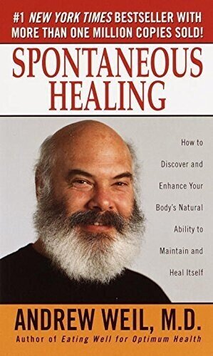 Spontaneous Healing How to Discover and Enhance Your Body's Natural Ability to Maintain and Heal Itself (English Edition) Kindle版画像