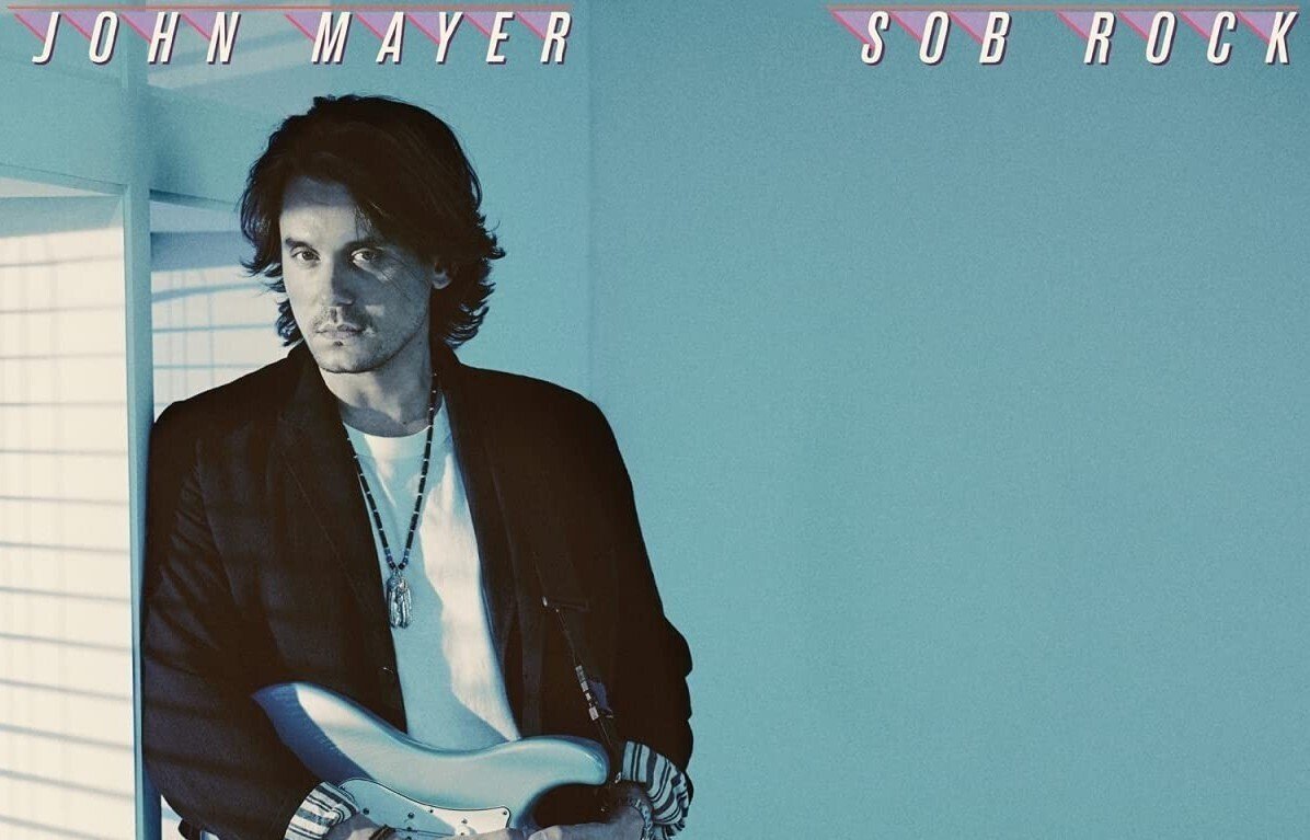 ジョン・メイヤー「Sob Rock」｜岡田ヒロシ
