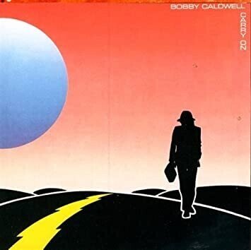 Bobby Caldwell「Carry on」(1982)｜音楽の杜