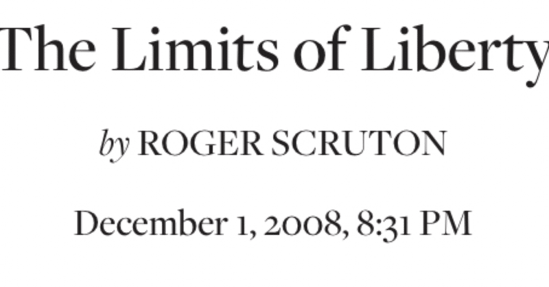 【翻訳】"自由の限界"/Roger Scruton