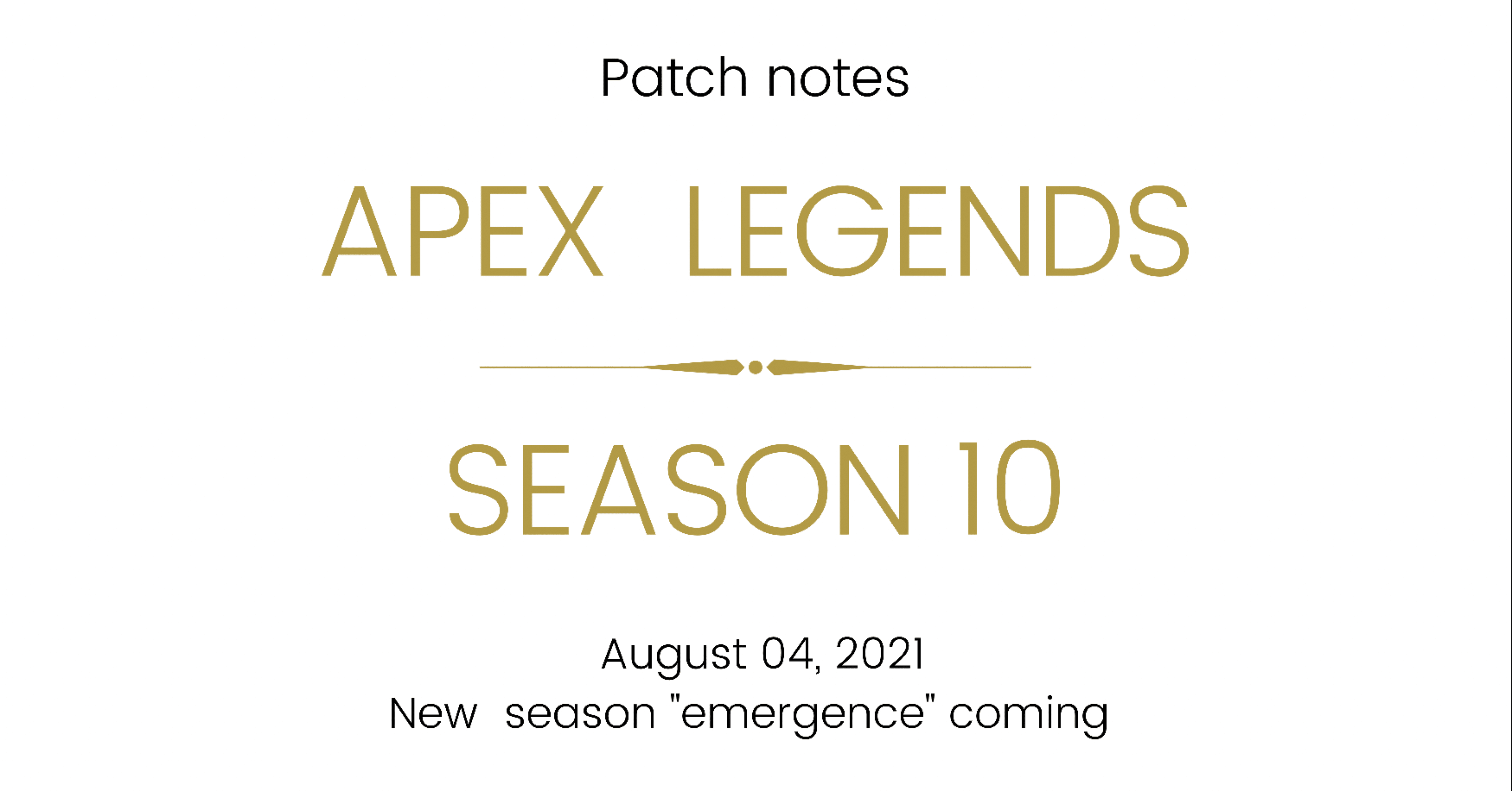 Apex Legends シーズン10 エマージェンス パッチノート公開 最新情報 Hys ひす 11 29 Note Creator S Cup Note