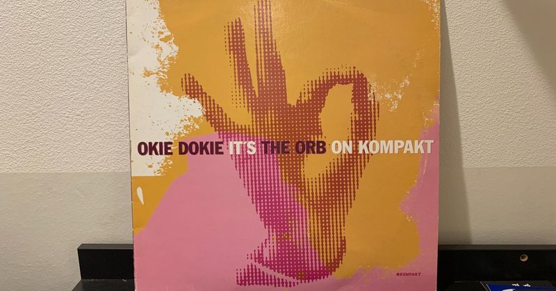 Vol.9 The Orb / Okie Dokie It's The Orb On Kompakt