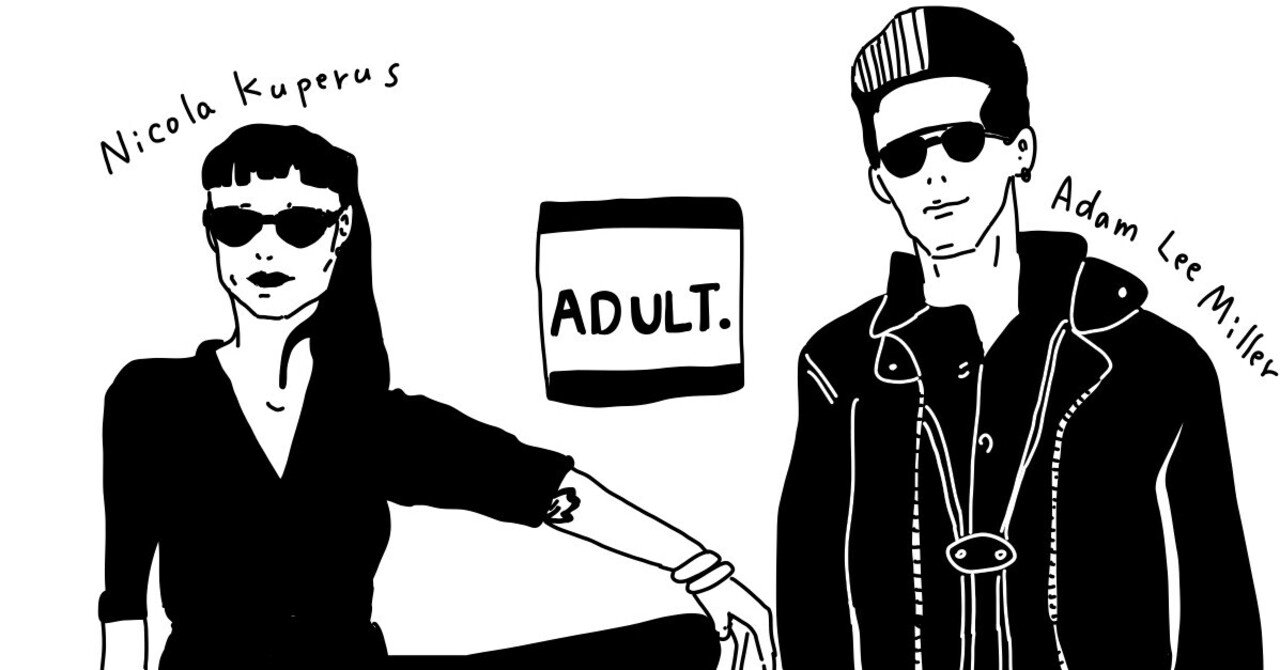 こだわりのアート エレクトロ・デュオADULT.を紹介したい！｜博物館