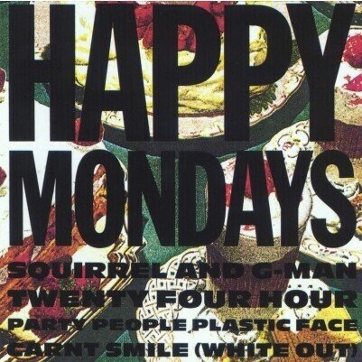 今日の1曲、Happy Mondays『24 Hour Party People』（1987）｜朝香 