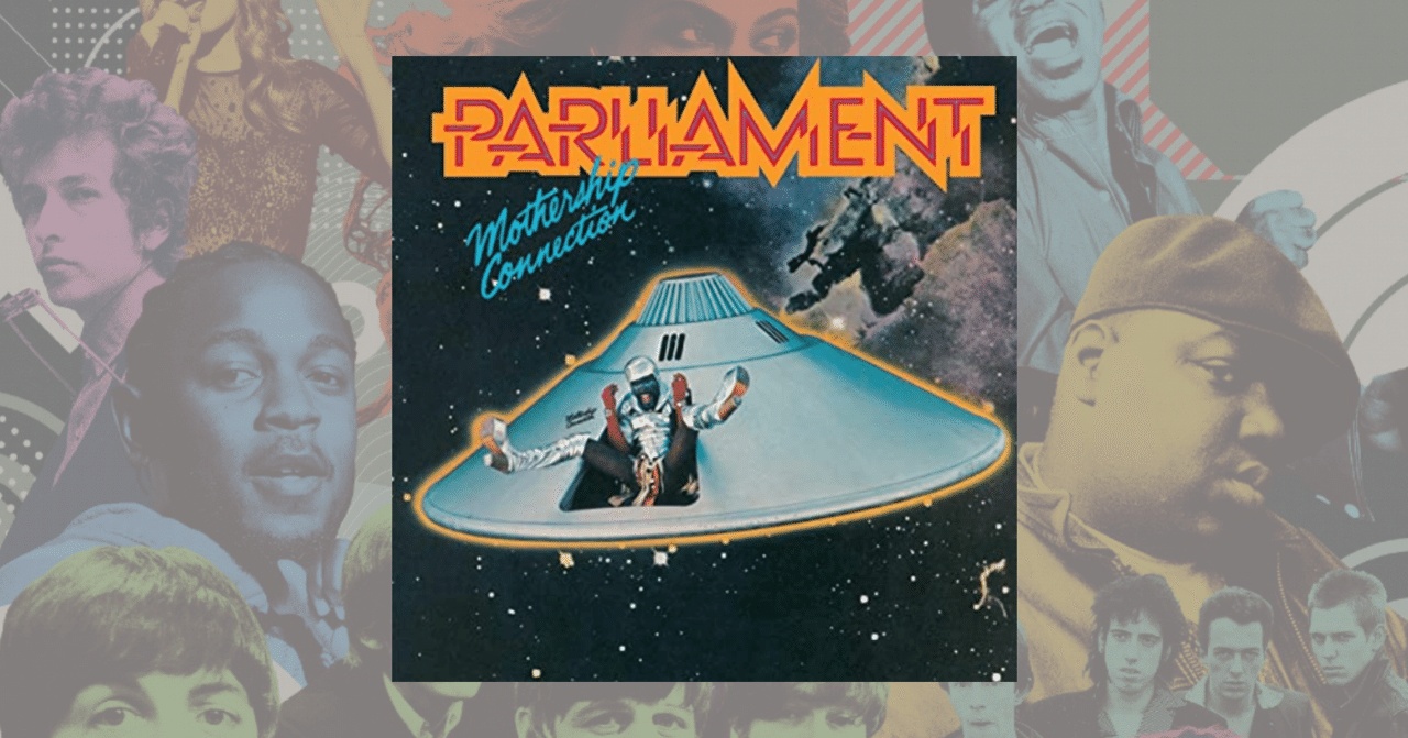 363位：Parliament 『The Mothership Connection』(1975)｜ローリング